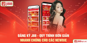 Đăng Ký J88