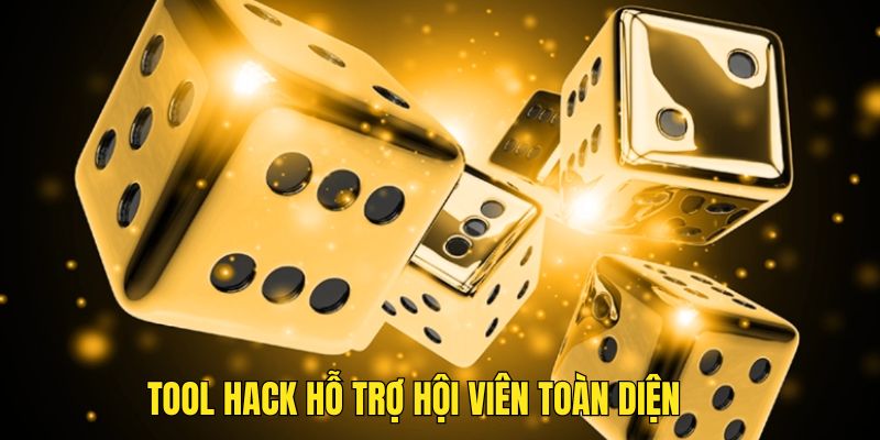 Tool sẽ hỗ trợ cho khách hàng toàn diện